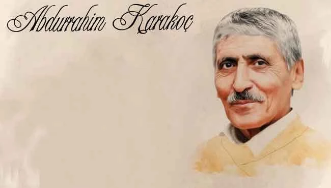 Abdurrahim Karakoç kimdir?